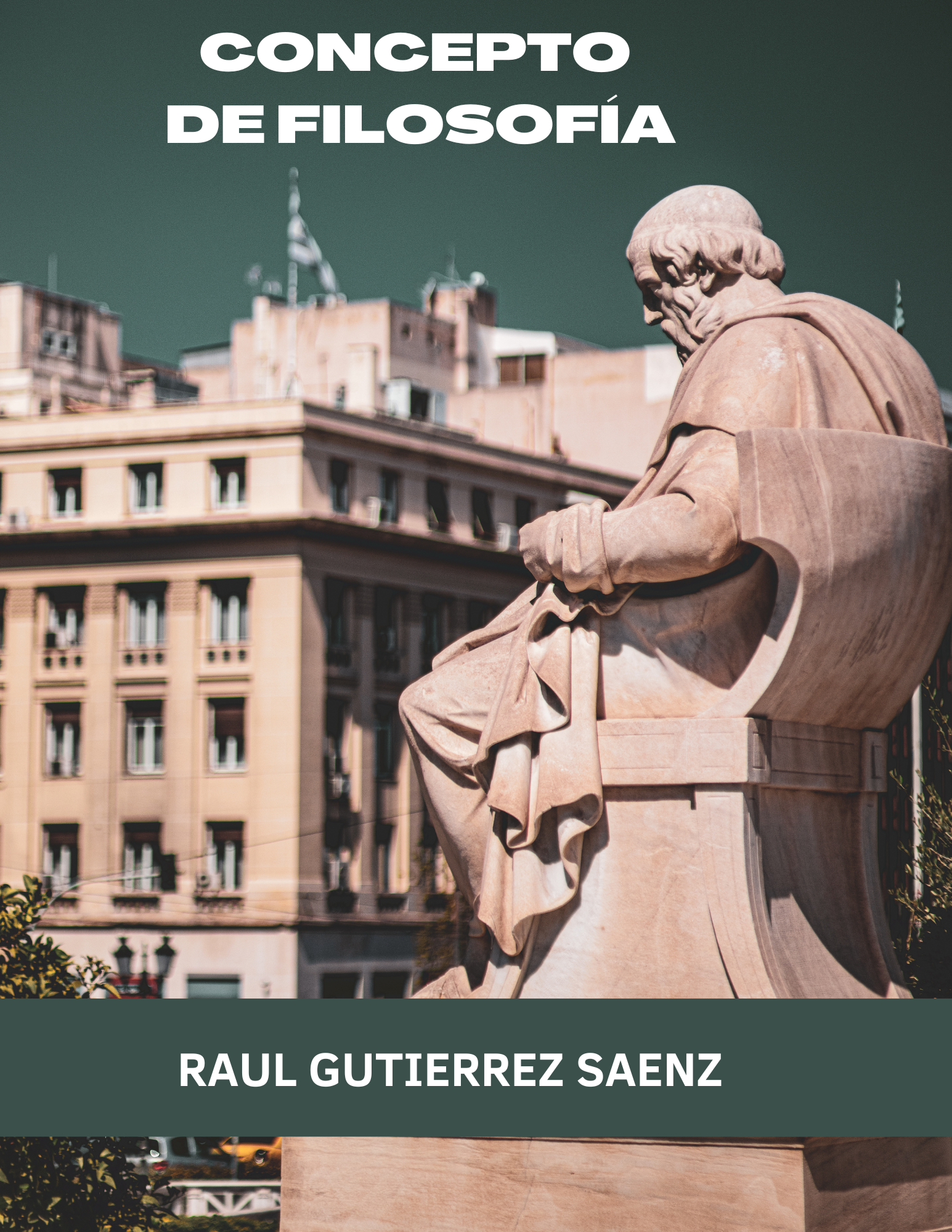 Descubre el concepto de Filosofía por Raúl Gutiérrez Sáenz